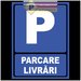 Indicator pentru parcare livrari